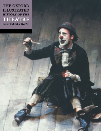 The Oxford Illustrated History Of Theatre (Oxford Illustrated Histories) von Oxford University Press